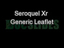 Seroquel Xr Generic Leaflet