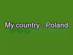 My country - Poland