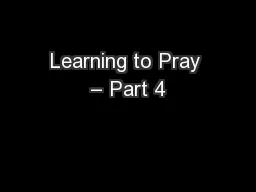 Learning to Pray – Part 4