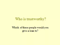 Who is trustworthy?