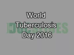 World Tuberculosis Day 2016