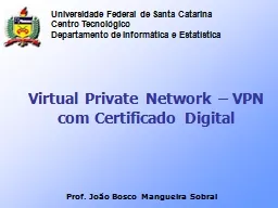Virtual Private Network – VPN com Certificado Digital