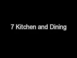 7 Kitchen and Dining