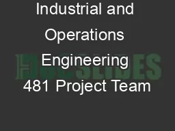 Industrial and Operations Engineering 481 Project Team #10