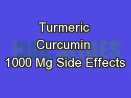 Turmeric Curcumin 1000 Mg Side Effects