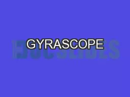 GYRASCOPE