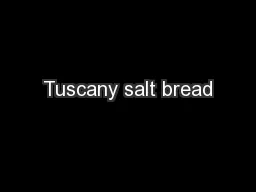 Tuscany salt bread