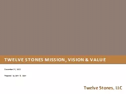 Twelve Stones Mission, Vision