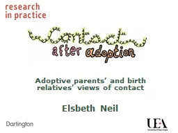 Adoptive parents’ and birth relatives’ views of contact