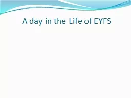 A day in the Life of EYFS