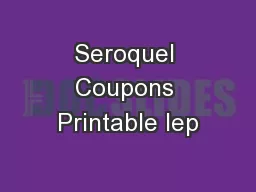 Seroquel Coupons Printable Iep