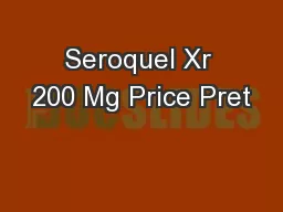Seroquel Xr 200 Mg Price Pret