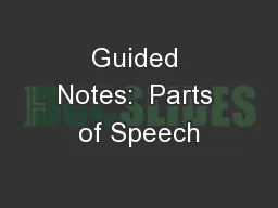 Guided Notes:  Parts of Speech