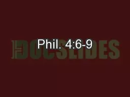 Phil. 4:6-9