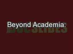 Beyond Academia:
