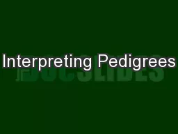 Interpreting Pedigrees