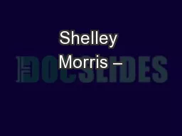 Shelley Morris –