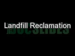 Landfill Reclamation