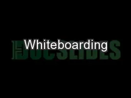 Whiteboarding