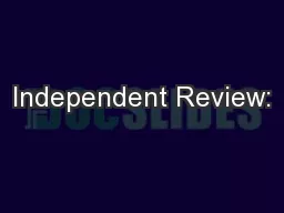 Independent Review: