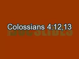 Colossians 4:12,13