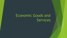 Economic Goods and Services
