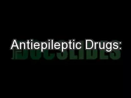 Antiepileptic Drugs: