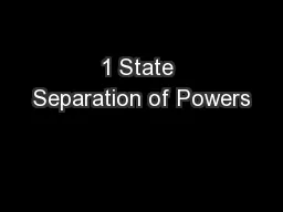 1 State Separation of Powers