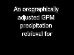 An orographically adjusted GPM precipitation retrieval for
