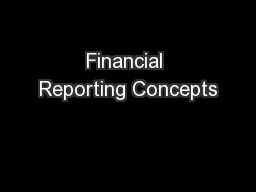 Financial Reporting Concepts