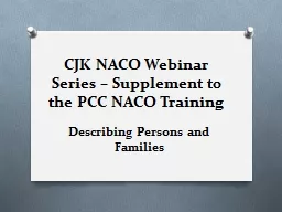 CJK NACO Webinar Series – Supplement to the PCC NACO Trai