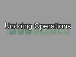 Undoing Operations