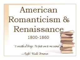 American Romanticism & Renaissance