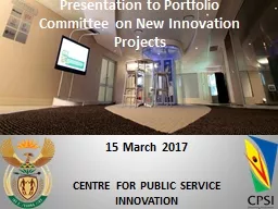 Presentation to Portfolio  Committee on New Innovation Proj
