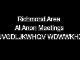 Richmond Area Al Anon Meetings KXUVGDLJKWHQV WDWWKHZVS