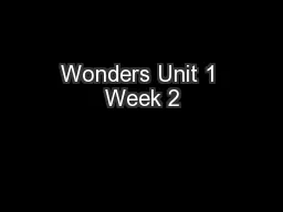 Wonders Unit 1 Week 2