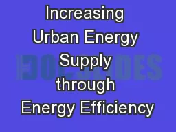 Increasing Urban Energy Supply through Energy Efficiency