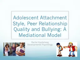 Adolescent Attachment Style, Peer Relationship Quality and