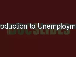 Introduction to Unemployment