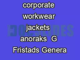 corporate workwear jackets  anoraks  G Fristads Genera