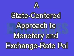 A State-Centered Approach to Monetary and Exchange-Rate Pol