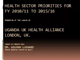 HEALTH SECTOR PRIORITIES FOR FY 2010/11 TO 2015/16