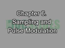 Chapter 6. Sampling and Pulse Modulation