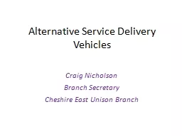Alternative Service Delivery Vehicles