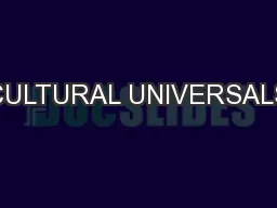 CULTURAL UNIVERSALS