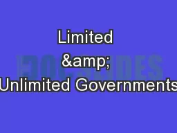 Limited & Unlimited Governments
