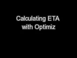 Calculating ETA with Optimiz