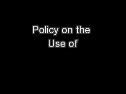 Policy on the Use of