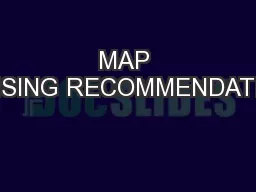 MAP ADVISING RECOMMENDATIONS