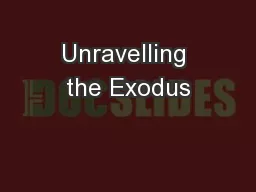 Unravelling the Exodus